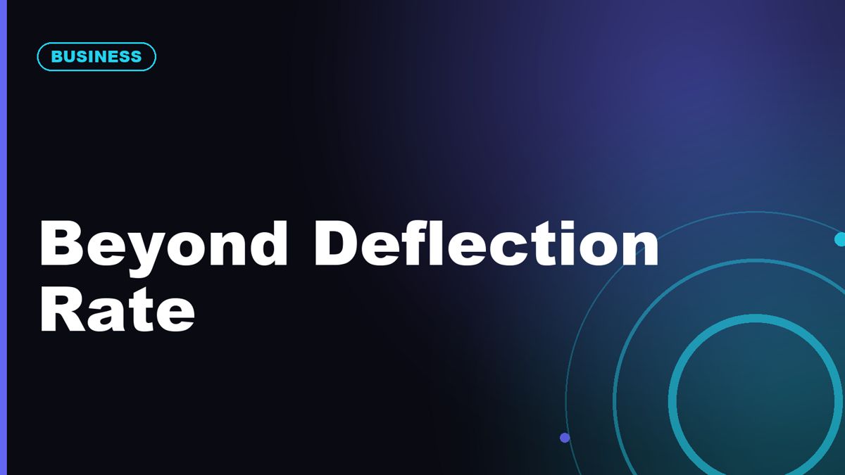 How to Measure Chatbot ROI Beyond Deflection Rate
