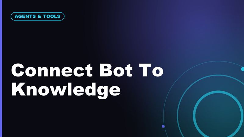 How to Connect a Chatbot to Your Knowledge Base