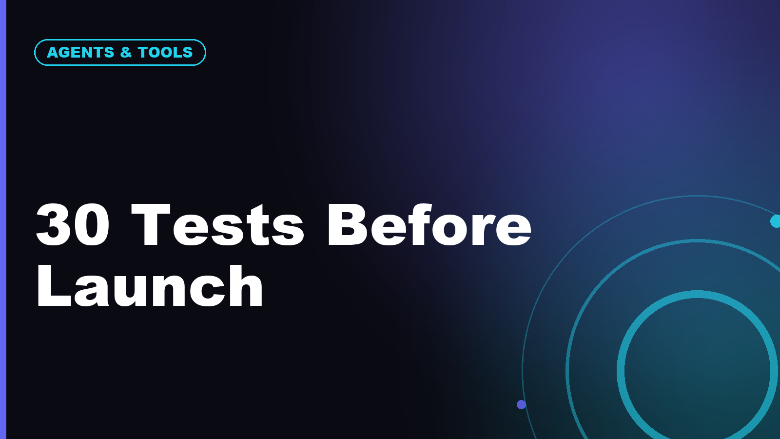 Chatbot Launch Checklist: 30 Things to Test Before Going Live